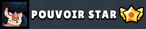 Bull Pouvoir Star Brawl Stars