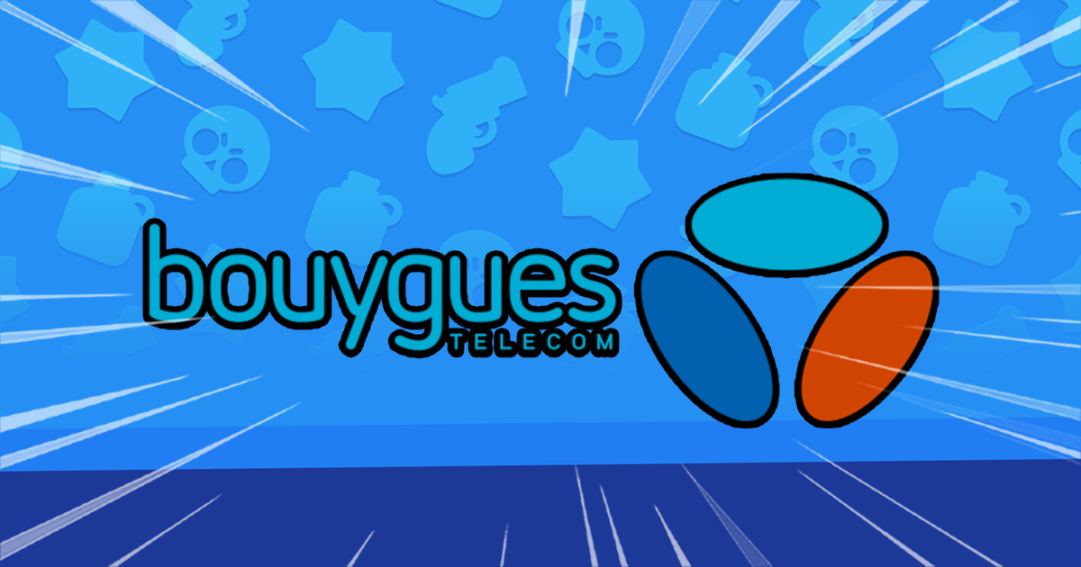 Bouygues Telecom Brawl Stars