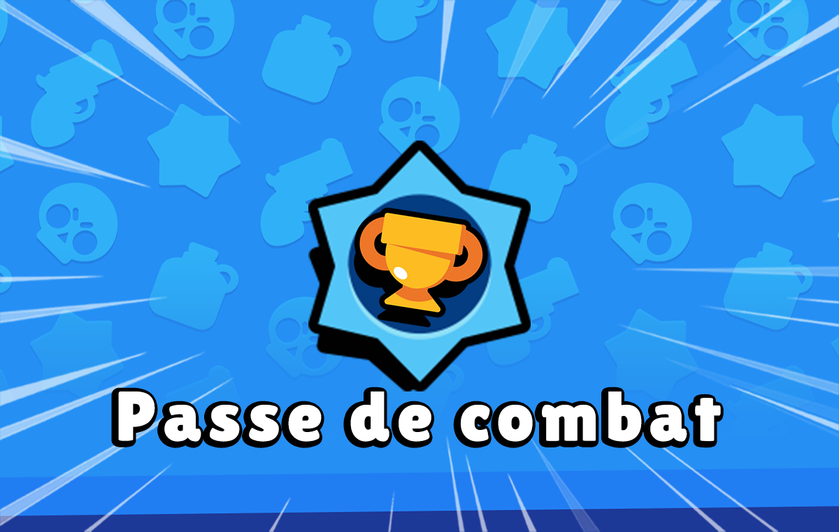 Brawl Stars Passe de combat