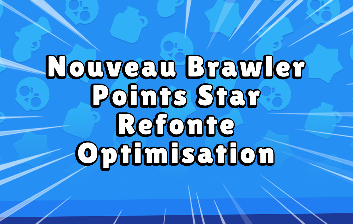 Brawl Stars Août Mise à jour